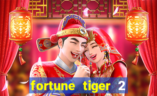 fortune tiger 2 demo grátis